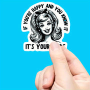 humorous quote stickers youre
